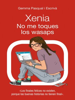 cover image of Xenia. No me toques los wasaps